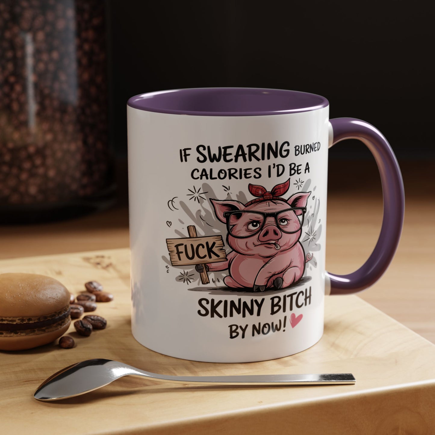 Adult Mug - If Swearing Burned Calories