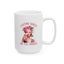 Support Mug - Still Fabulous