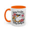 Humor Mug - Sorry I'm Late