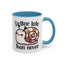 Humor Mug - Better Late Than Never