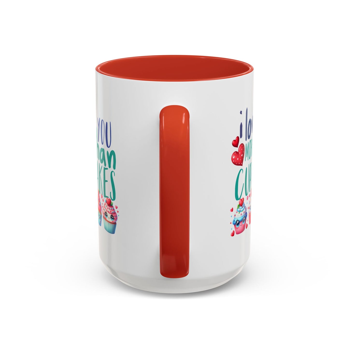 Anniversary Mug - I Love You More Than Cupcakes