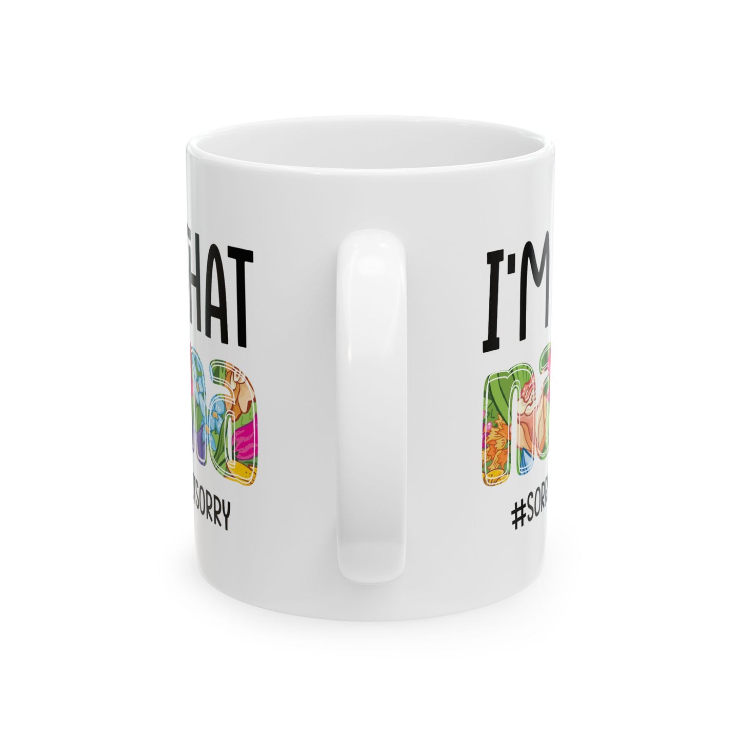 Humor Mug - I'm That Nana