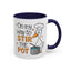Humor Mug - On My Way To Stir