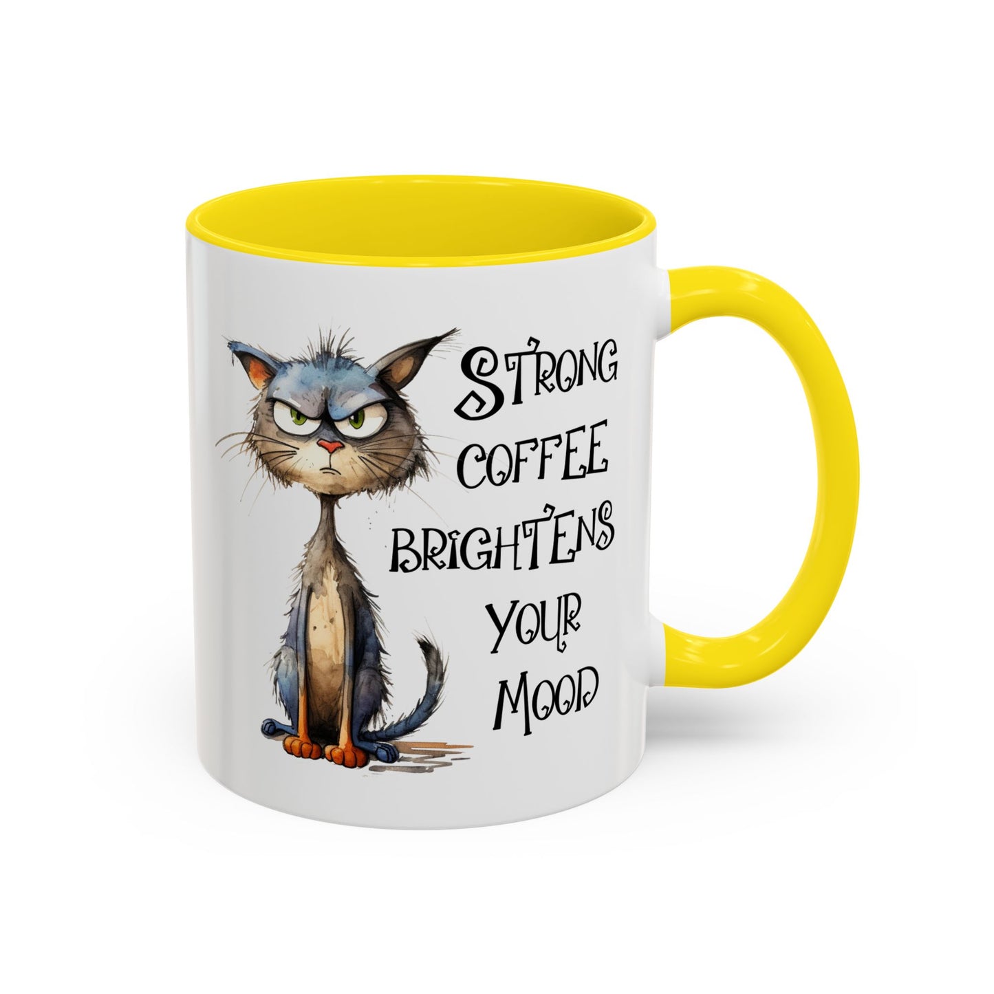 Humor Mug - Strong Coffee Brightens Your Mood