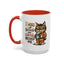 Animal Mug - I Woke Up Because