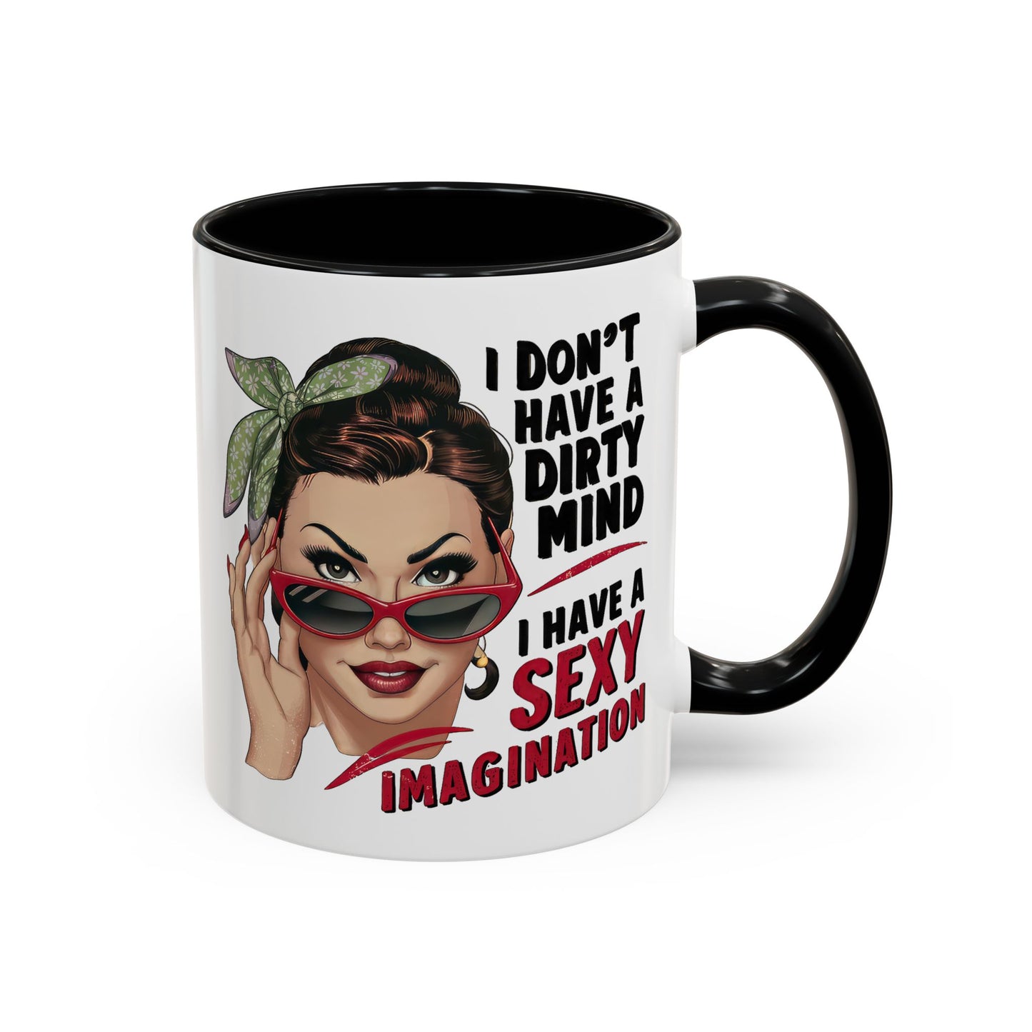 Adult Mug - I Don't Have a Dirty Mind