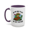 Humor Mug - On My Way to Get My Shit Toghether