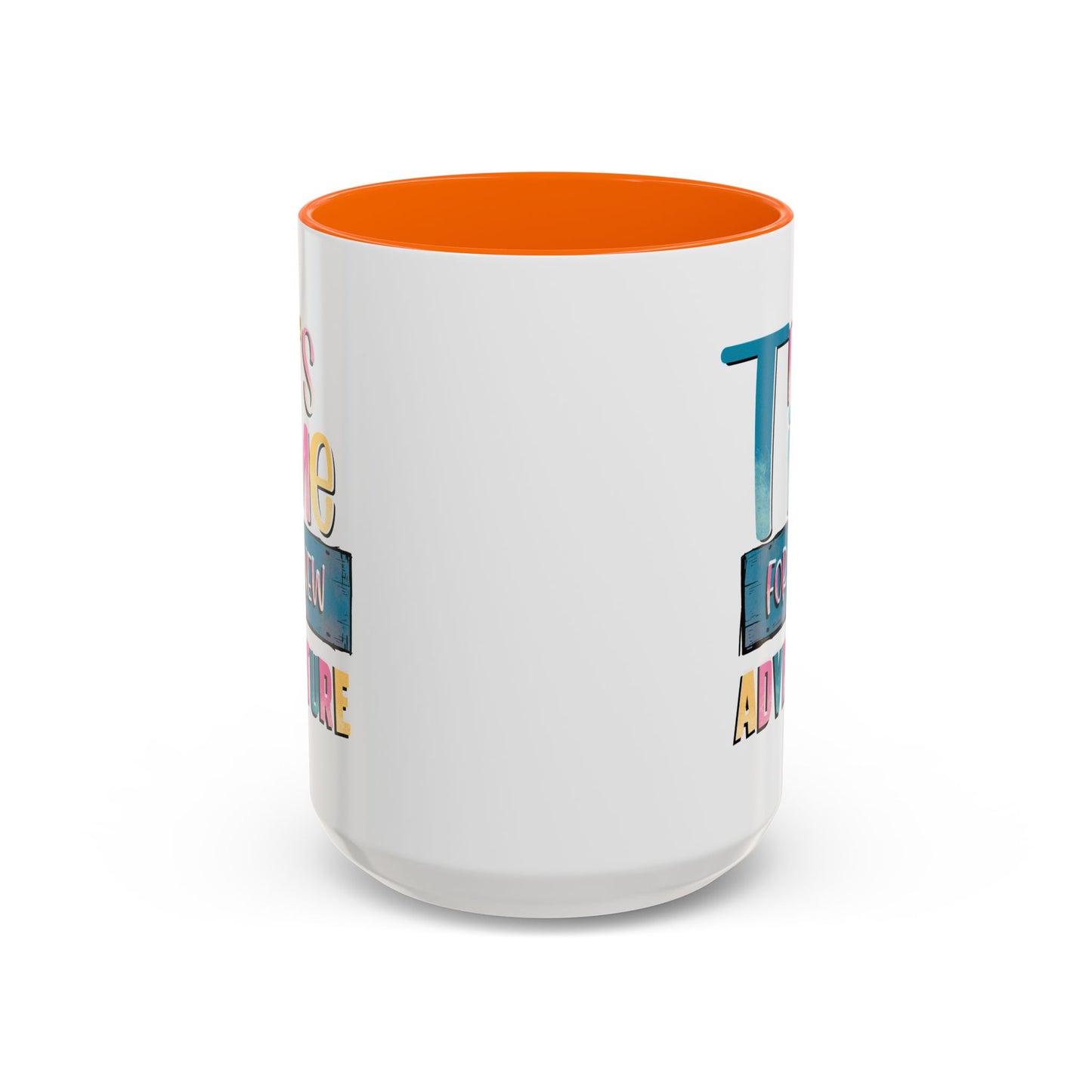 Adventure Mug - It's Time For A New Adventure