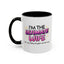 Anniversary Mug - I'm The Ultimate Wife
