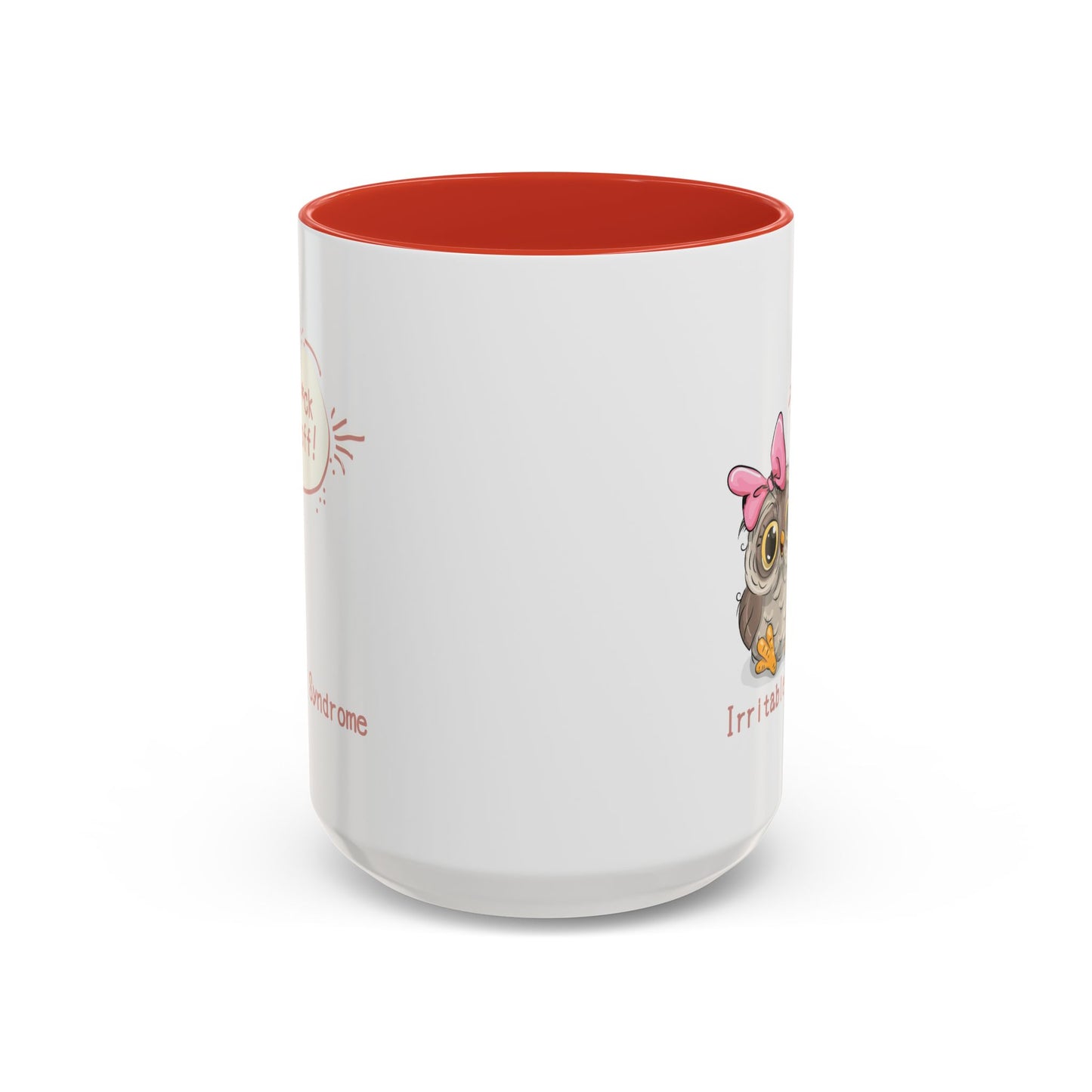 Humor Mug - Irritable Owl Syndrome