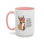 Humor Mug - Ever Have One Of Those Days