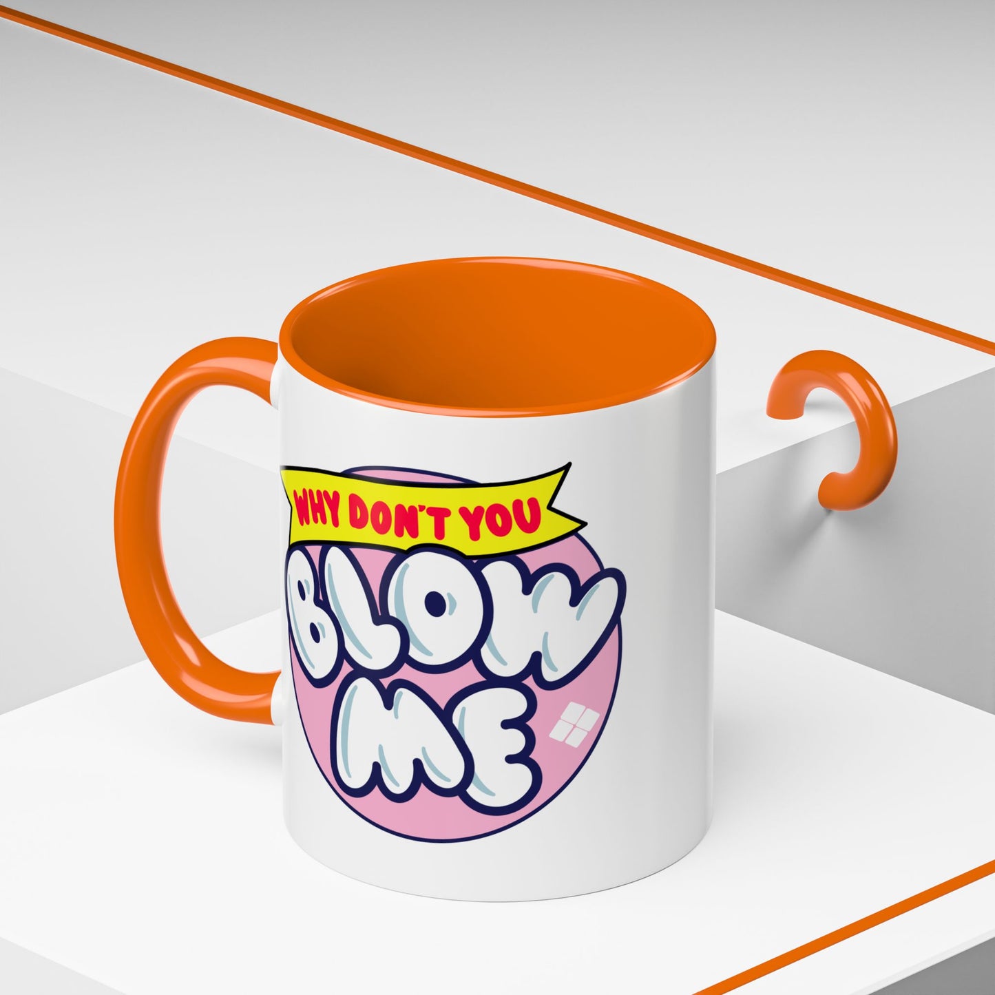 Adult Mug - Why Don't You Blow Me