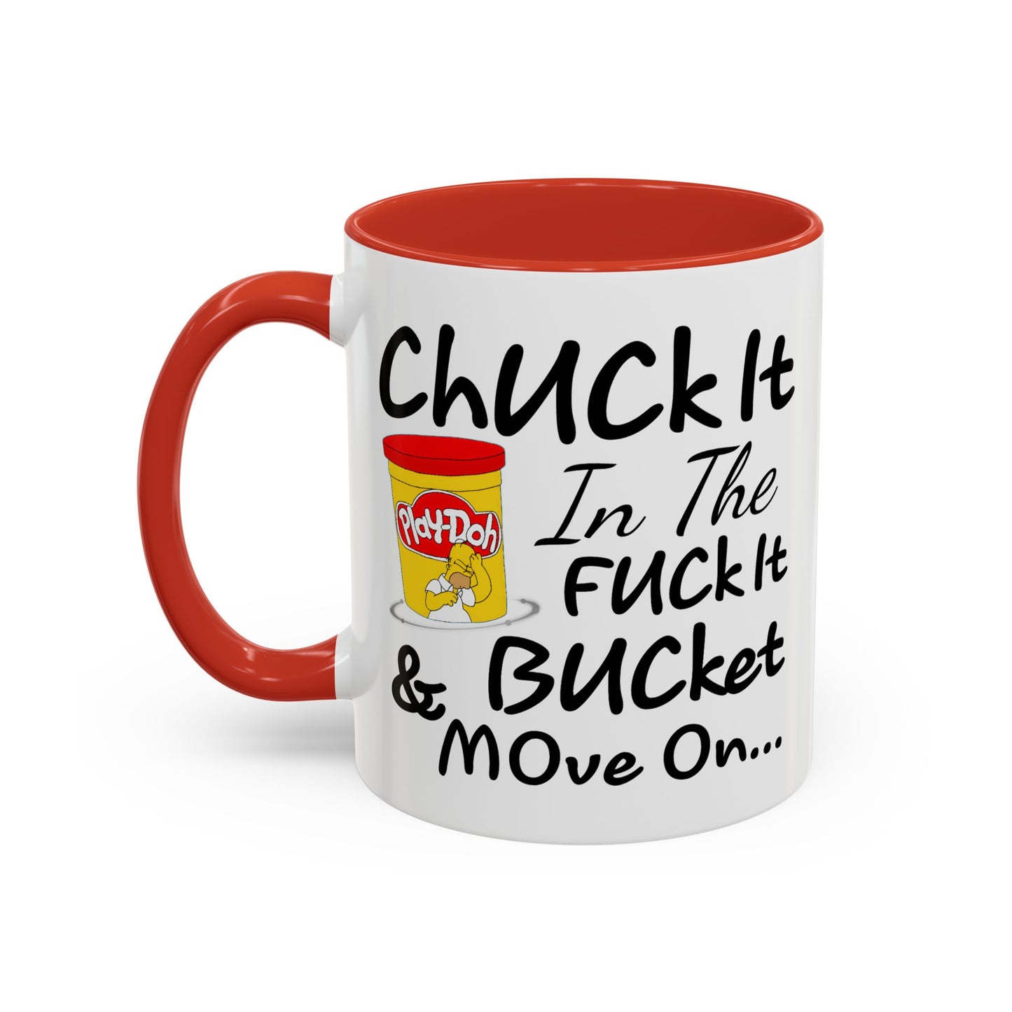 Adult Mug - Chuck It in The Fuck it Bucket
