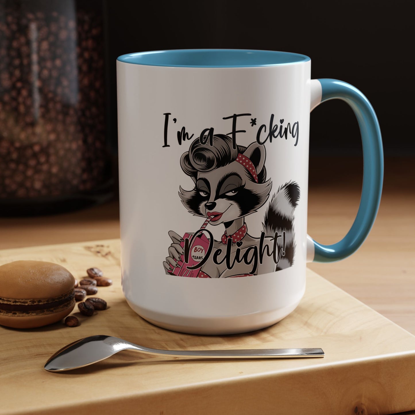 Humor Mug - I'm a F*cking Delight