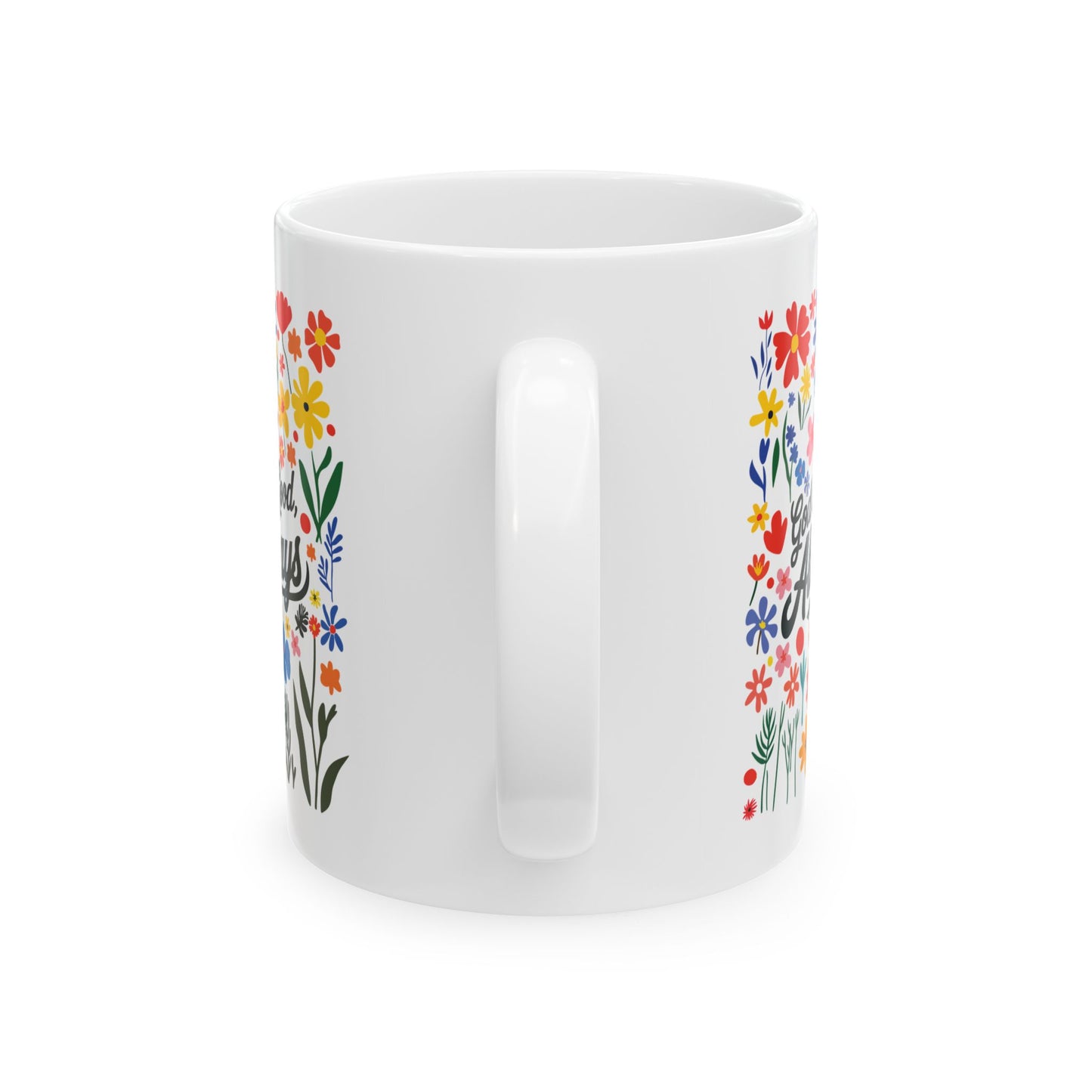 Religious Mug - God Is Good Always