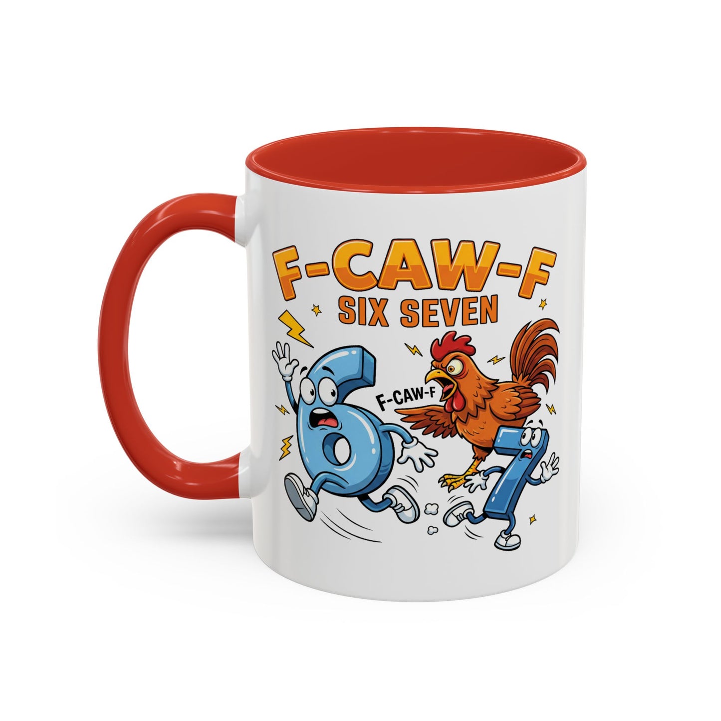 Humor Mug - F-CAW-F Six Seven