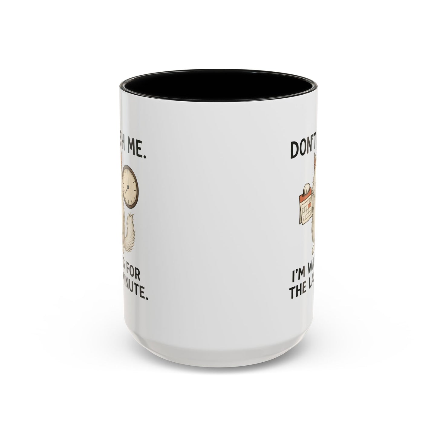 Animal Mug - Don't Rush Me