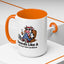 Humor Mug - Sounds Like A