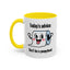 Humor Mug - Today's Advice
