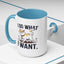 Animal Mug - I Do What I Want