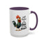 Humor Mug - Y'all Realize I'm Gonna Snap One Day Right
