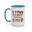 Humor Mug - A Yawn is a Silent Scream