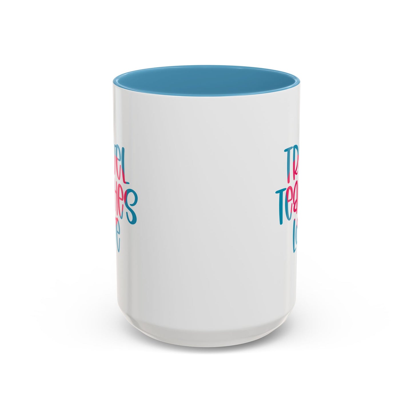 Adventure Mug - Travel Teaches Love