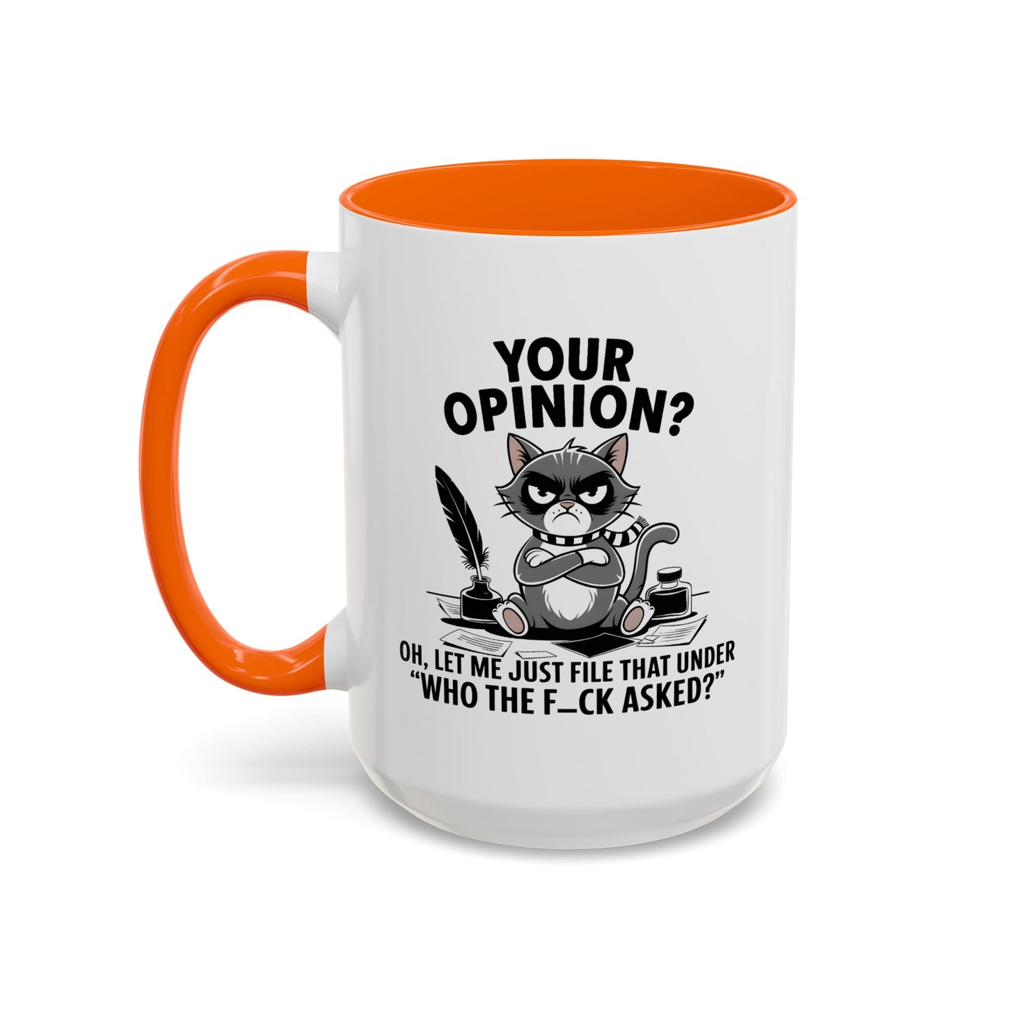 Humor Mug - Your Opinion