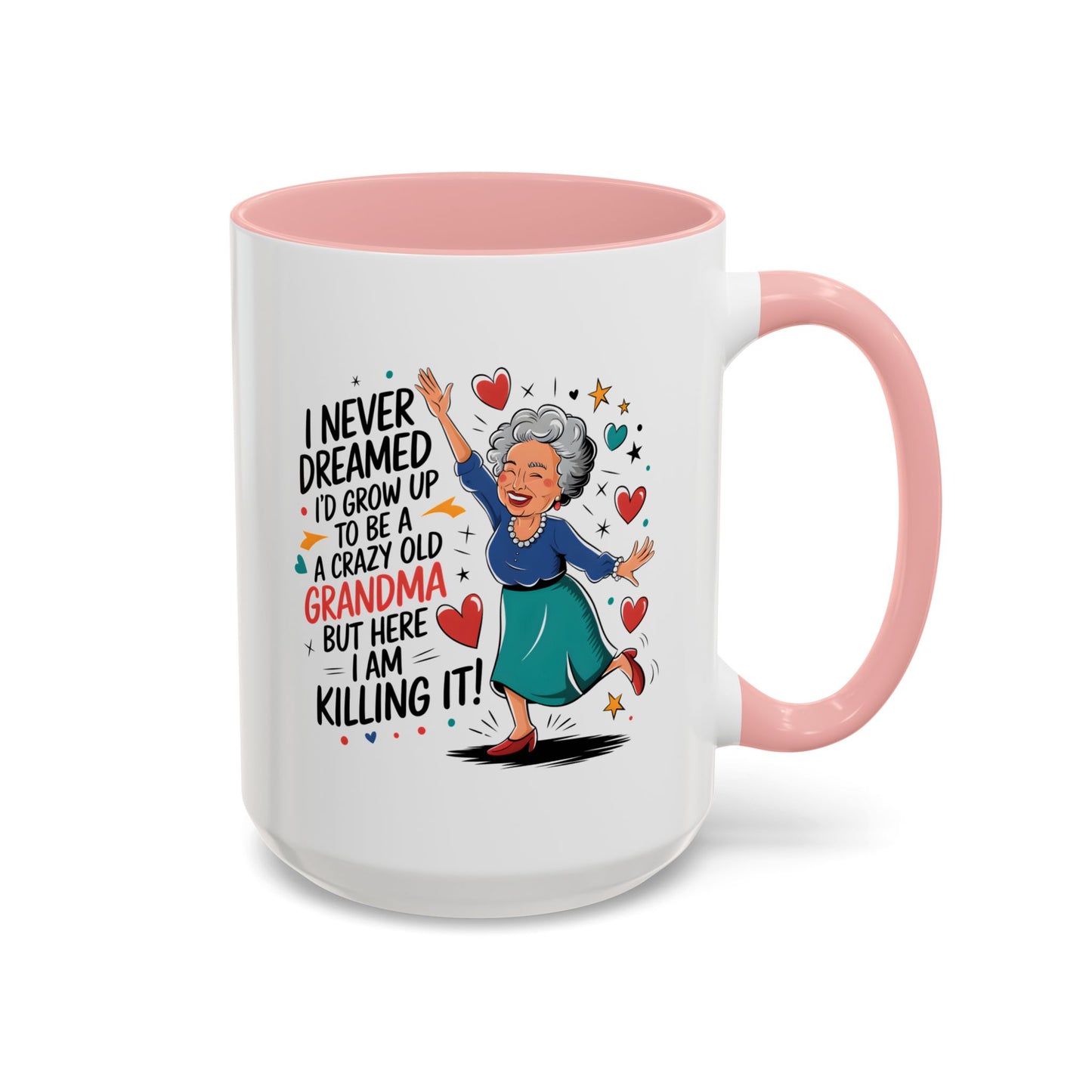 Humor Mug - I Never Dreamed I'd Grow Up