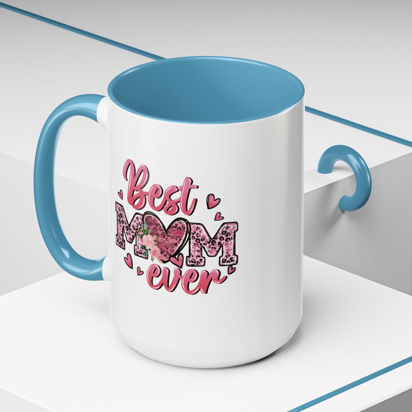 Mother's Day Mug - Best Mom Ever