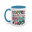 Humor Mug - Coffee is a Hug in a Mug