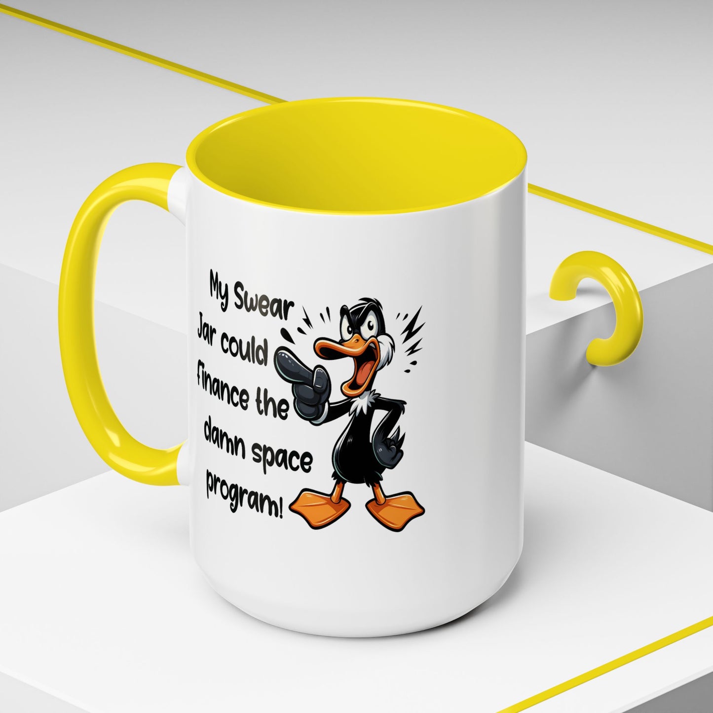 Humor Mug - My Swear Jar Could Finance the Damn Space Program!