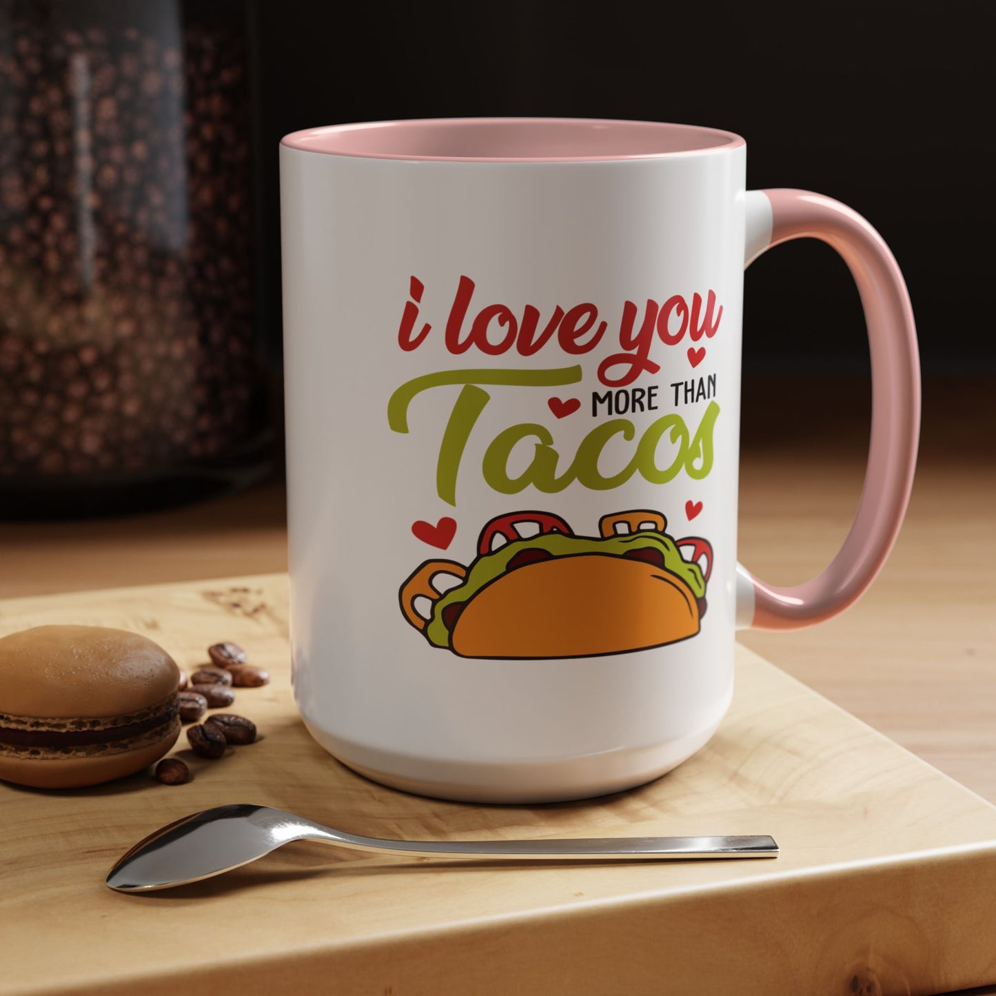 Anniversary Mug - I Love You More Than Tacos