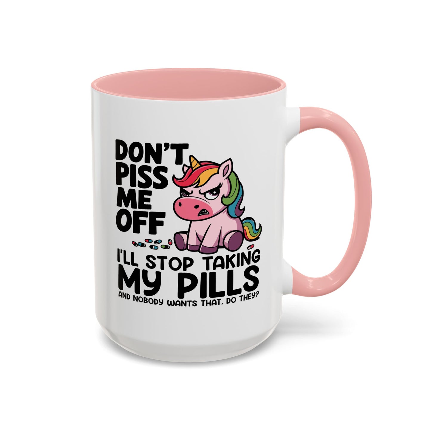 Adult Mug - Don't Piss Me Off