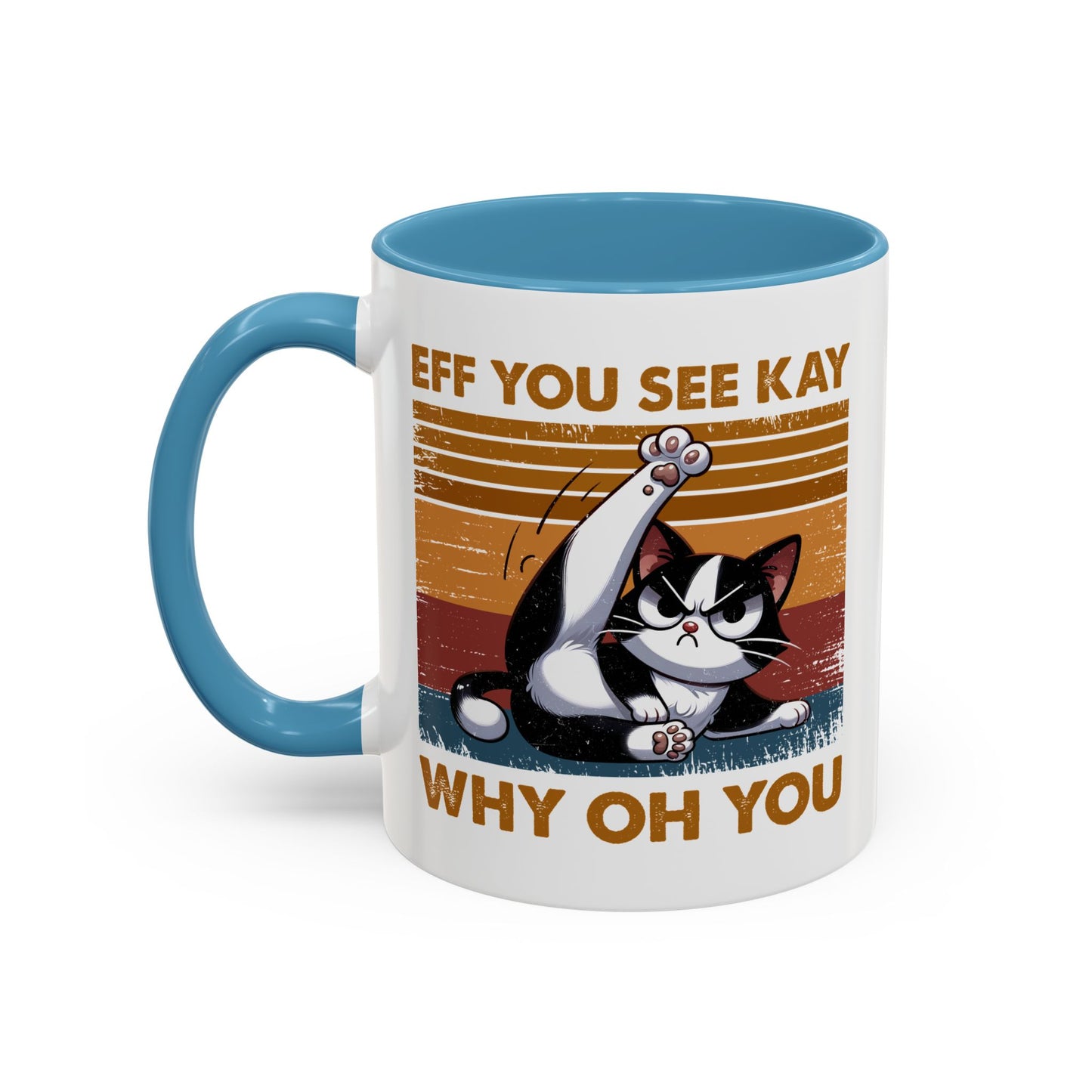 Humor Mug - Eff You See Kay Why Oh You