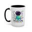 Humor Mug - Houston I Have So Many Problems