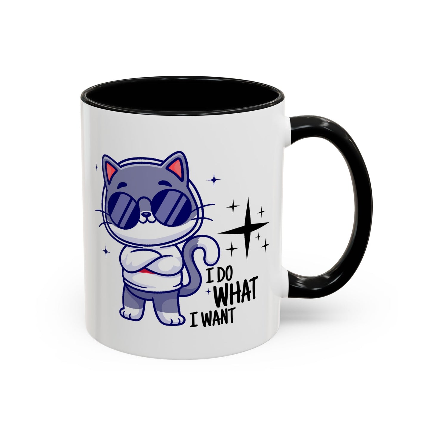 Humor Mug - I Do What I Want