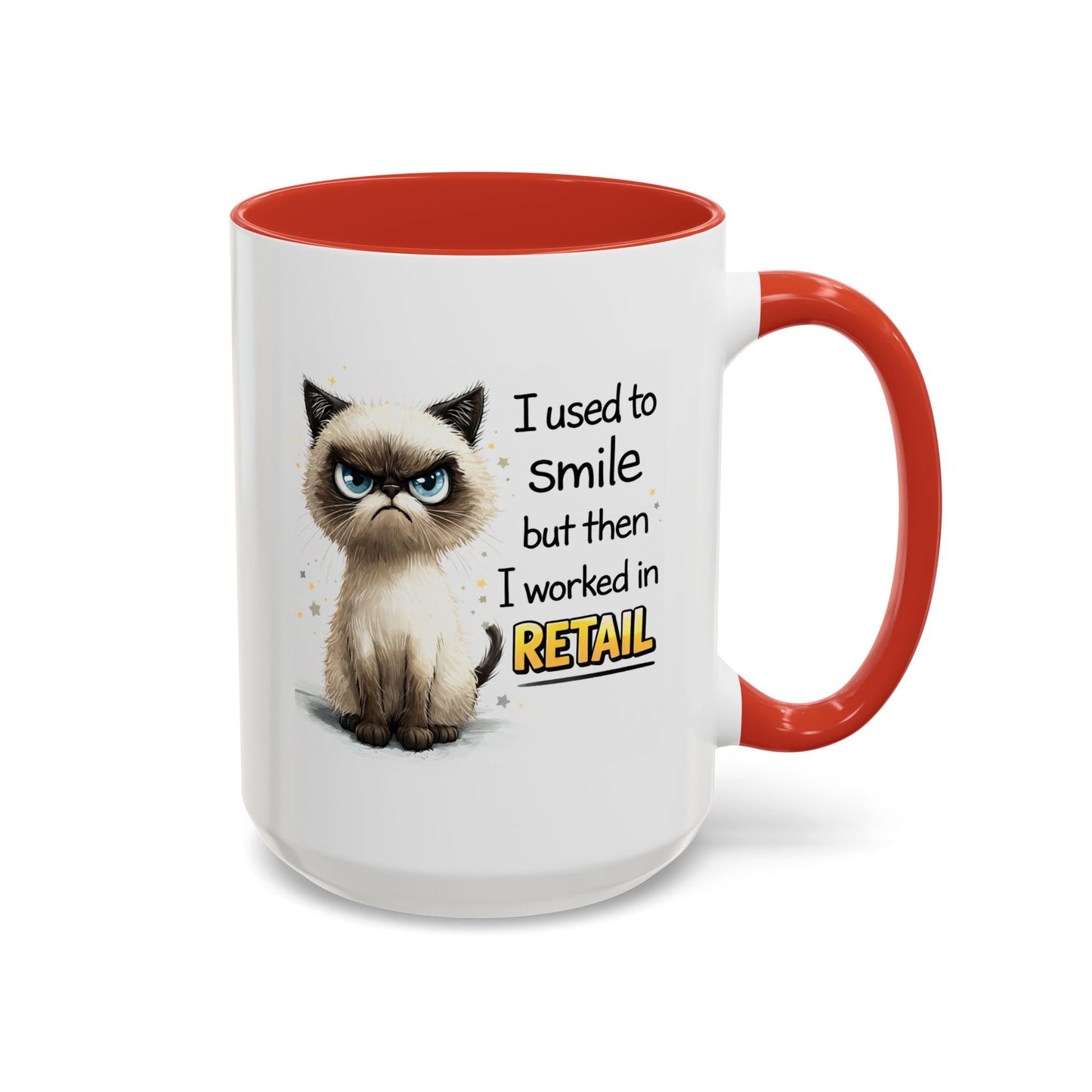Humor Mug - I Used To Smile