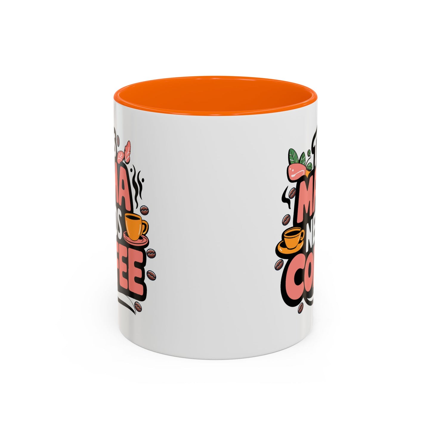 Humor Mug - This Mama Needs Coffee
