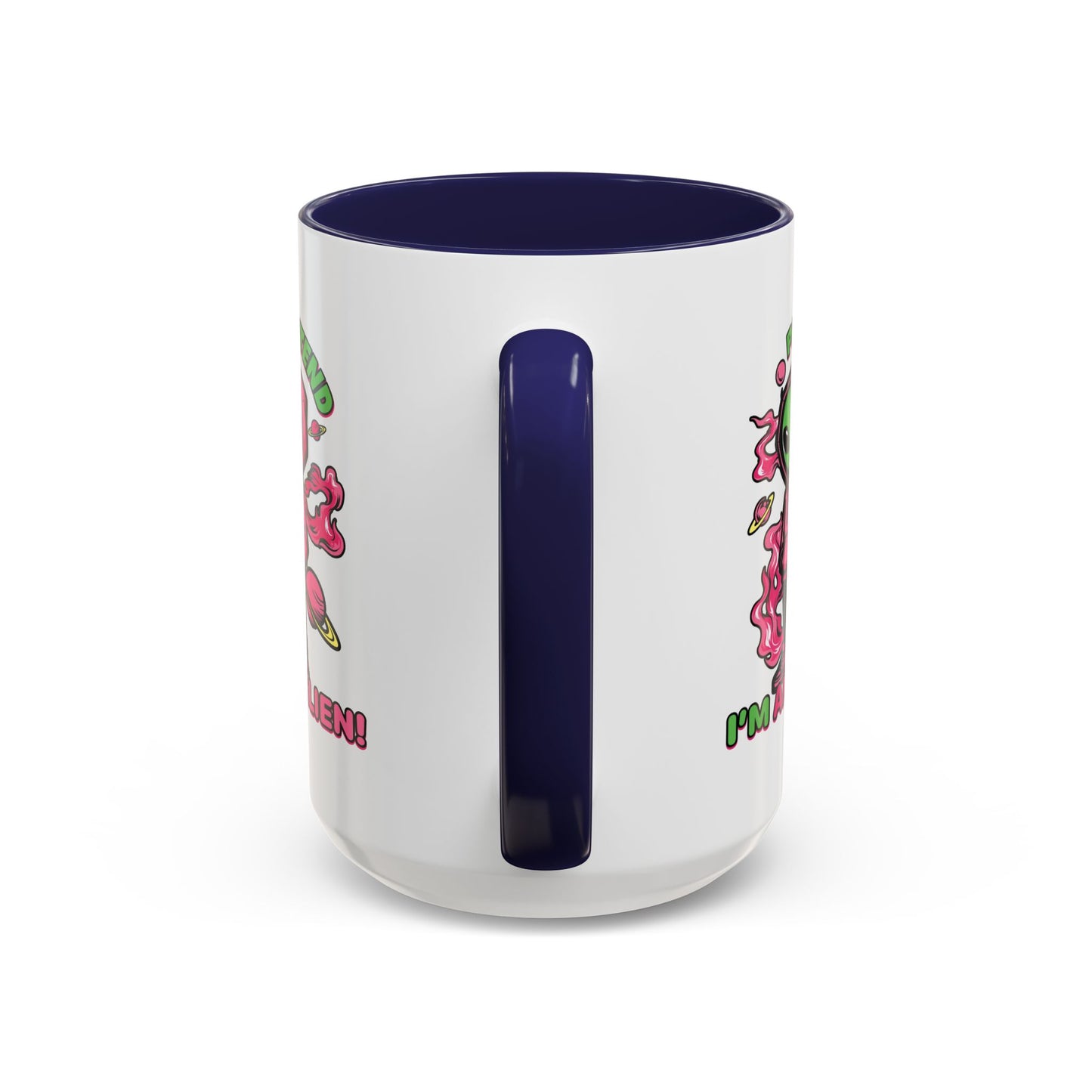 Alien Mug - Pretend I'm An Alien
