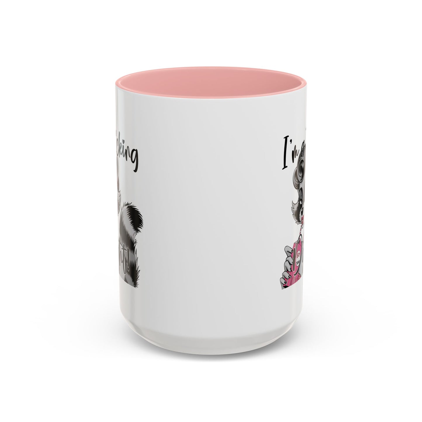 Humor Mug - I'm a F*cking Delight