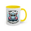 Humor Mug - Don't Be a Hippotwataamus