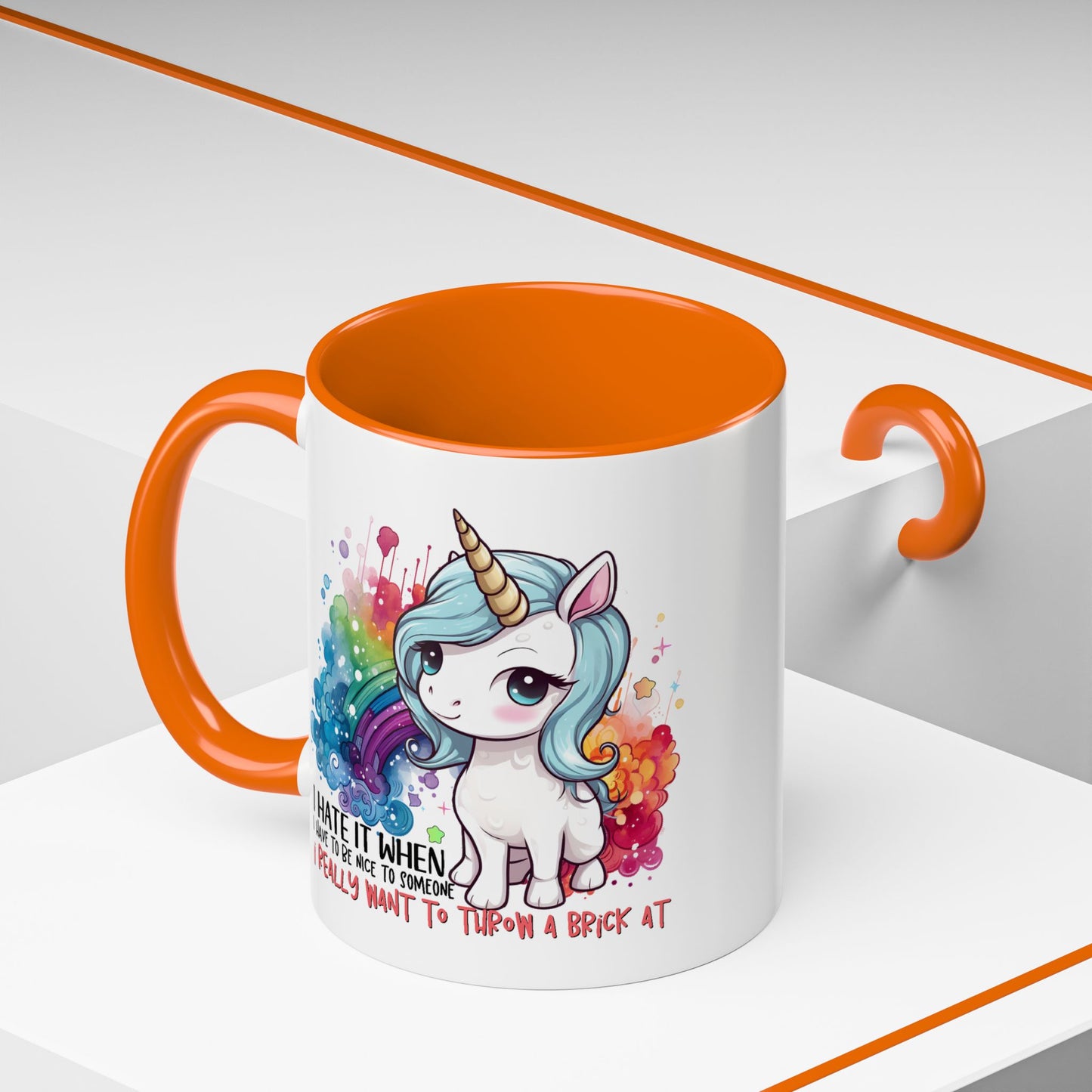 Adult Mug - I Hate It When I Have To Be Nice