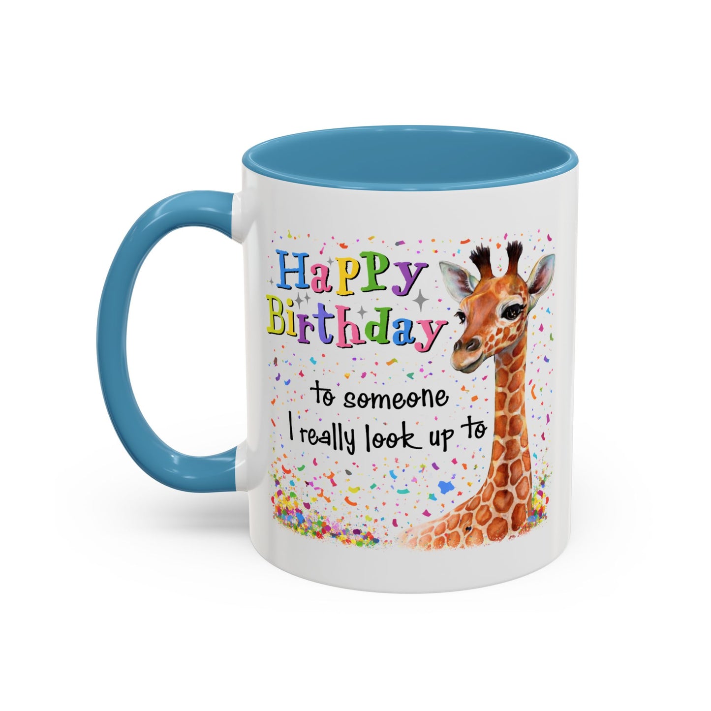 Birthday Mug - Look Up To
