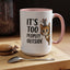 Animal Mug - It's Too Peopley Outside