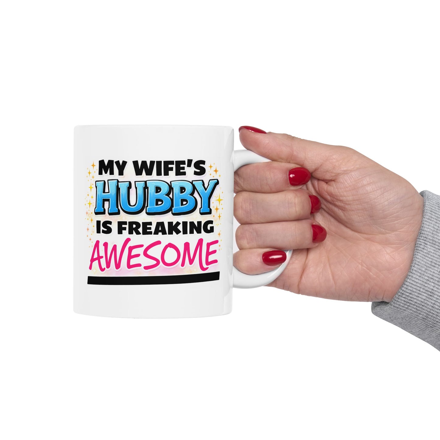 Anniversary Mug - My Wife's Husband is Freaking Awesome