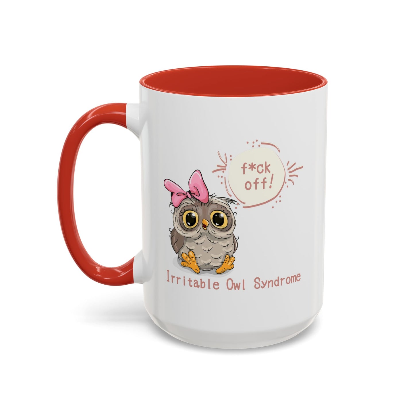Humor Mug - Irritable Owl Syndrome