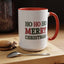 Christmas Mug - Ho Ho Ho Merry Christmas Green & Red Text 2