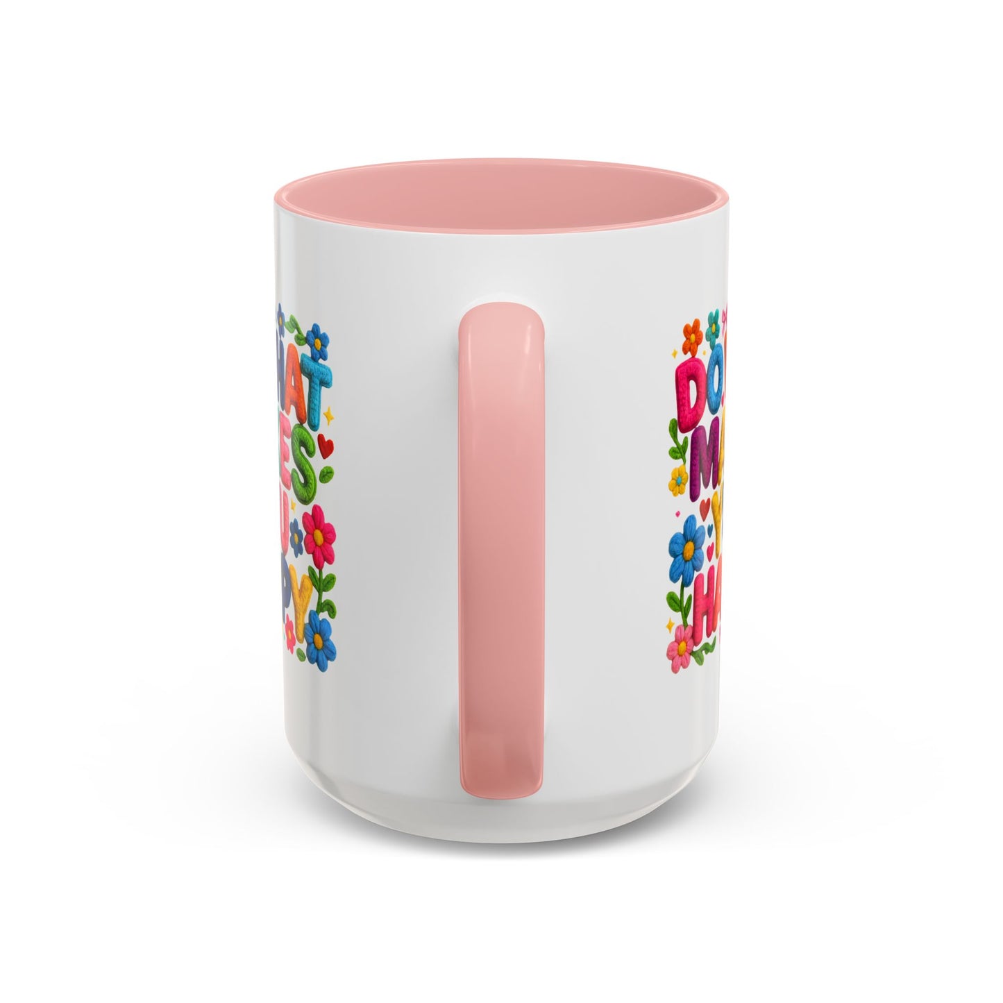 Wellness Mug - Do What Makes