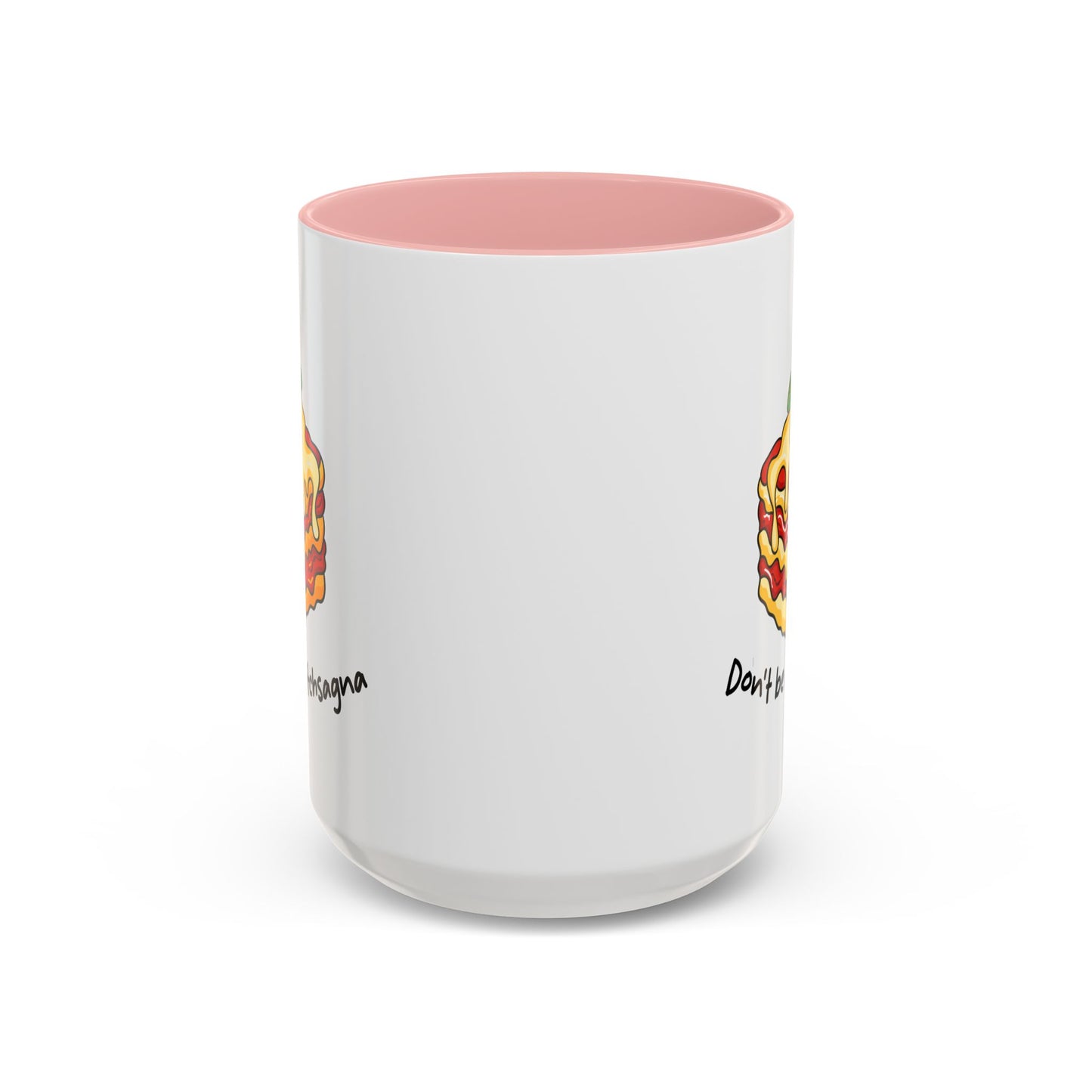 Adult Mug - Don't Be A Bitchsagna